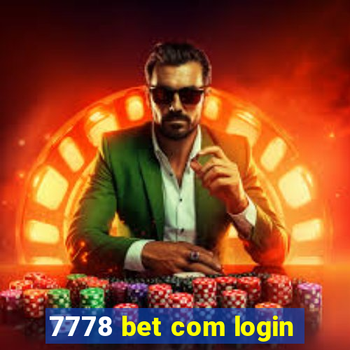 7778 bet com login